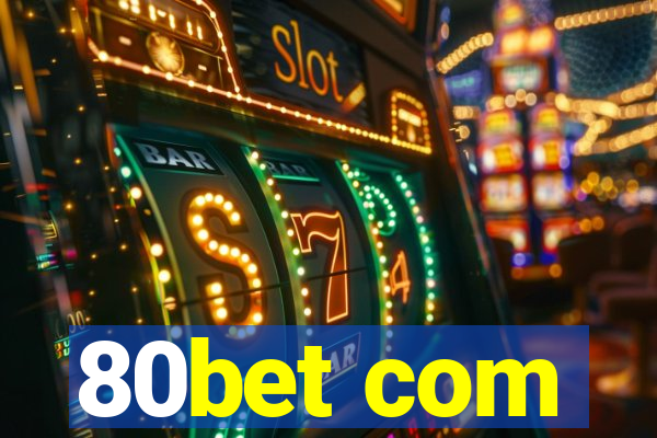 80bet com